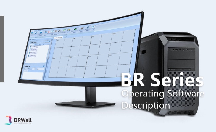 BR Series Video Wall Controller Software Description